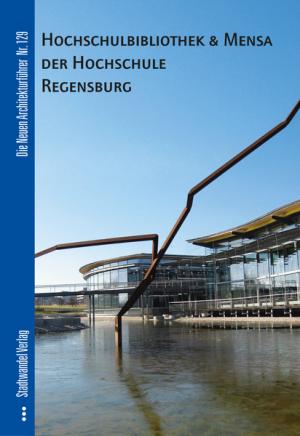 Hochschulbibliothek & Mensa der Hochschule Regensburg