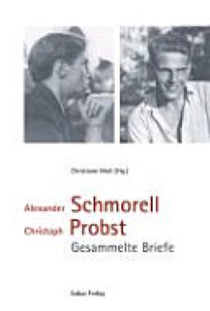  - Alexander Schmorell, Christoph Probst