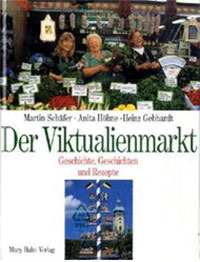 Schäfer Martin, Höhne Anita - Der Viktualienmarkt