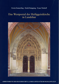 Emmerling Erwin, Knipping Detlev,  Nichoff Franz - Das Westportal der Heiliggeistkirche in Landshut