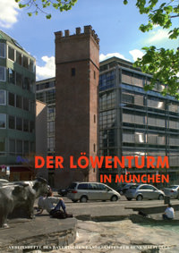 Der Löwenturm in München