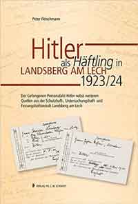 Fleischmann Peter - Hitler als Häftling in Landsberg am Lech 1923/24