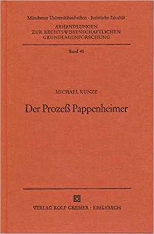 Kunze Michael - Der Prozess Pappenheimer