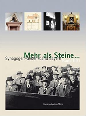 Mehr als Steine… Synagogen-Gedenkband Bayern