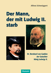 Der Mann der mit Ludwig II. starb
