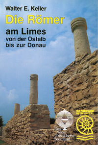 Keller Walter E. - Die Römer am Limes