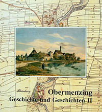 Obermenzing - Geschichte und Geschichten II