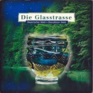Unger Klemens - Die Glasstrasse