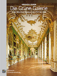 Die Grüne Galerie in der Münchner Residenz von 1737 bis 18