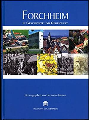 Forchheim in Geschichte und Gegenwart