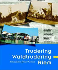 Trudering, Waldtrudering, Riem