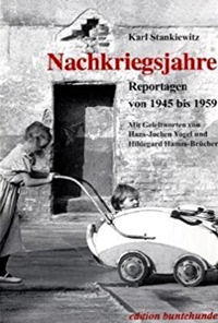 Nachkriegsjahre: Reportagen von 1945 bis 1959