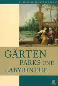 Impelluso Lucia - Gärten Parks und Labyrinthe