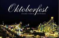 Florian Nagy, Tobias Lill, Alexandra Stoffel - Das Oktoberfest: Zwischen Tradition und Moderne