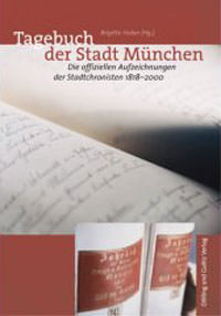 Huber Brigitte - Tagebuch der Stadt München