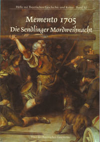 Haus der Bayerischen Geschichte - Memento 1705
