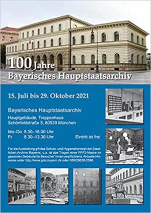 100 Jahre Bayerisches Hauptstaatsarchiv