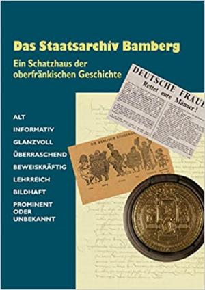 Das Staatsarchiv Bamberg