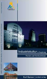 Ganser Karl - Industriekultur in Augsburg