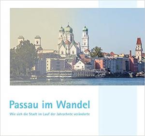 Passau im Wandel
