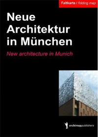 Neue Architektur in München