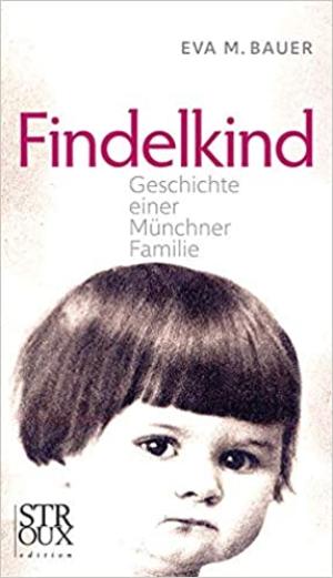 Bauer Eva M. - Findelkind