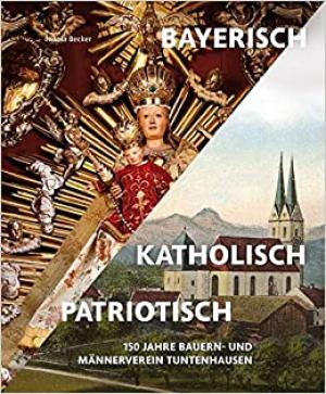 Lobkowicz Erich Prinz von, Becker Nikola, Arcor-Zinneberg Riprand Graf von und zu - Bayerisch – Katholisch – Patriotisch