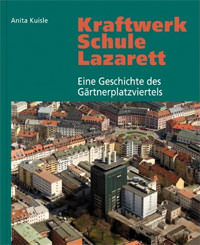 Kraftwerk - Schule - Lazarett