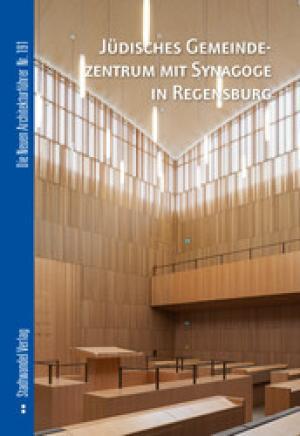 Jüdisches Gemeindezentrum mit Synagoge in Regensburg