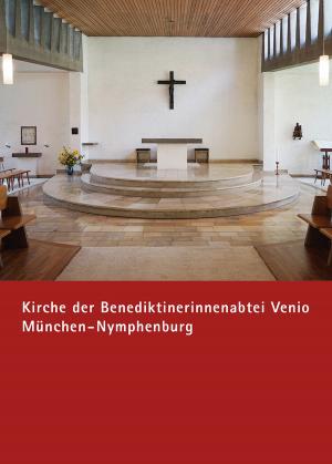 Römisch Monika, Tatschmurat Carmen Sr. OSK - Kirche der Benediktinerinnenabtei Venio