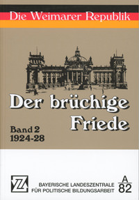 Der brüchige Friede Band 2 1924-1928