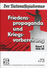 Hampel Johannes - Friedenspropaganda und Kriegsvorbereitung 1935 - 1939