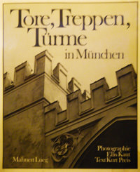 Preis Kurt - Tore, Treppen, Türme in München