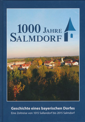  - 1000 Jahre Salmdorf