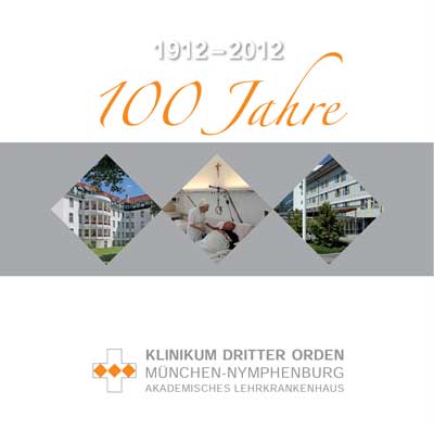 100 Jahre Klinikum Dritter Orden