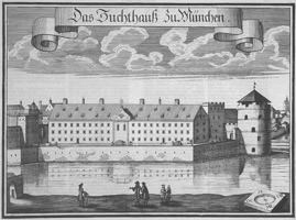  - Das Zuchhaus zu München
