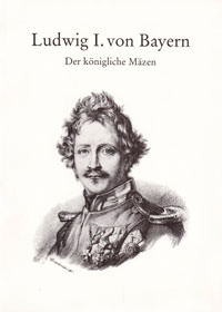  - Ludwig I. von Bayern