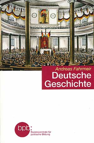 Fahrmeir Andreas - Deutsche Geschichte