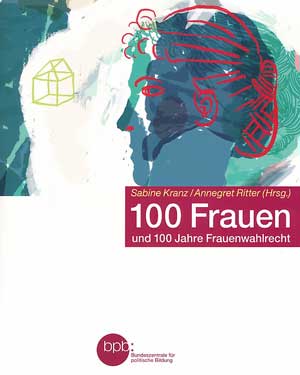 Kranz Sabine, Ritter Annegret - 100 Frauen