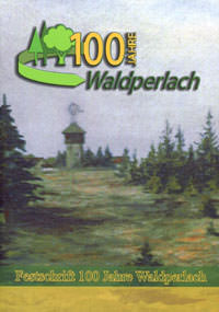 Kerscher Franz, Daschner Jürgen, Bert Göpfert, Wilde Gudrun - 100 Jahre Waldperlach