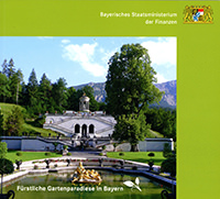 Bayerisches Staatsministerium der Finanzen - Fürstliche Gartenparadiese in Bayern