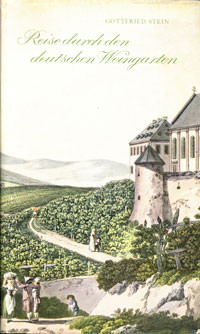Reise durch den deutschen Weingarten