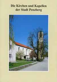 Die Kirchen und Kapellen der Stadt Penzberg