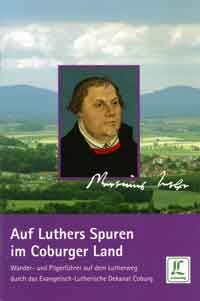 Auf Luthers Spuren im Coburger Land