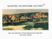 Mayer Karl - Kloster und Hofmark Neustift