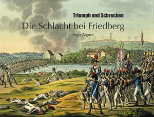 Die Schlacht bei Friedberg