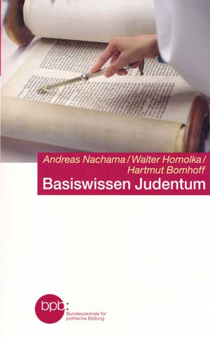 Nachama Andreas, Homolka Walter, Bomhoff Hartmut, Brandt Henry - Basiswissen Judentum