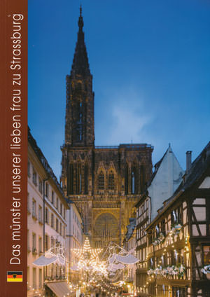 Das Münster Unserer Lieben Frau zu Strassburg