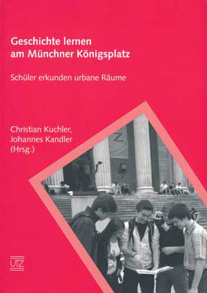  , Geschichte lernen am Münchner Königsplatz