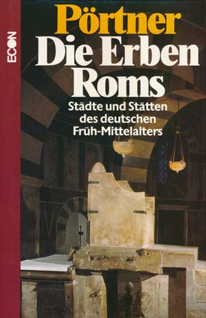 Pörtner Rudolf - Die Erben Roms